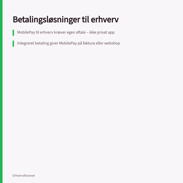 Betalingsløsninger til erhverv: MobilePay til erhverv kræver egen aftale – ikke privat app; Integreret betaling giver MobilePay på faktura eller webshop; Faste betalinger understøtter abonnementer og gentagne træk. Betalingsløsninger til erhverv: MobilePay, betalingsgateway og fakturabetaling